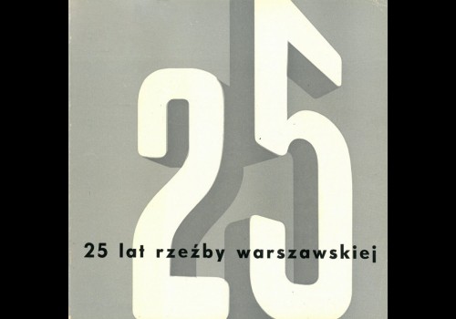 25 lat rzeźby warszawskiej 22/12/1969-18/01/1970